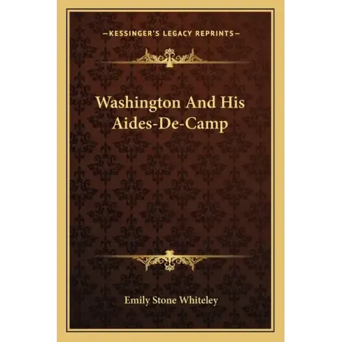 Washington and His Aides-de-Camp