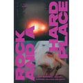 Rock and a Hard Place, Issue 8: Summer 2022