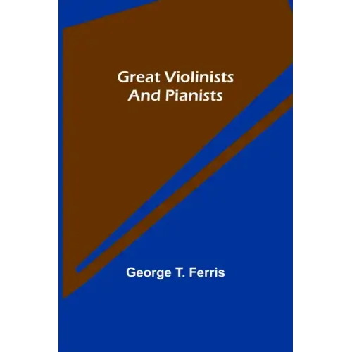 Great Violinists and Pianists