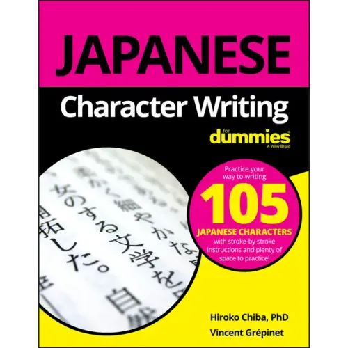 Japanese Character Writing for Dummies