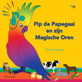 Pip de Papegaai en zijn Magische Oren: Op ontdekkingstocht met luistergeluiden voor beginnende luisteraars