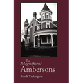 The Magnificent Ambersons, Large-Print Edition