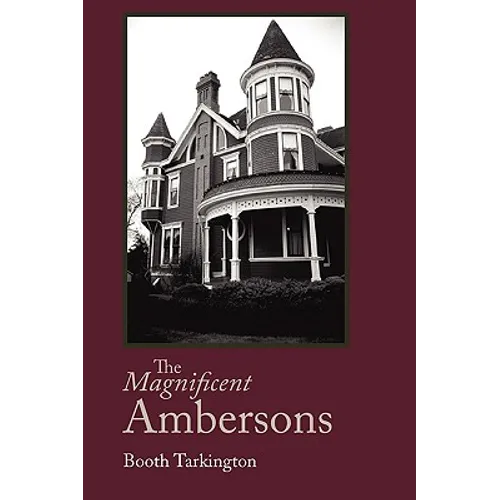 The Magnificent Ambersons, Large-Print Edition