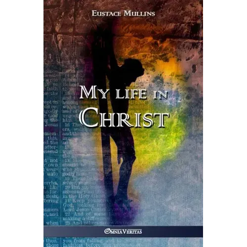 My life in Christ