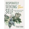 Desperately Seeking Self Second Edition