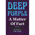 Deep Purple: A Matter Of Fact