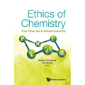 Ethics of Chemistry: From Poison Gas to Climate Engineering