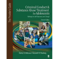 Criminal Conduct and Substance Abuse Treatment for Adolescents: Pathways to Self-Discovery and Change: The Provider's Guide