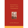 Yesterday, Today and Tomorrow with Gib McConnell