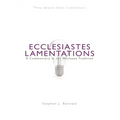 Ecclesiastes/Lamentations: A Commentary in the Wesleyan Tradition