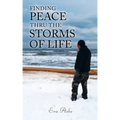 Finding Peace Thru the Storms of Life