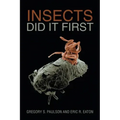 Insects Did It First