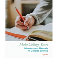 Make College Yours: Methods and Mindsets for College Success