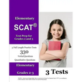 Elementary SCAT(R) Test Prep for Grades 2 and 3: 3 Full Length Tests with Detailed Explanations