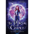 The Portal of Chance: A YA Halfling Fae UF/Adventure Series