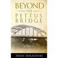 Beyond the Pettus Bridge