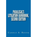 Paralegal's Litigation Handbook, second edition