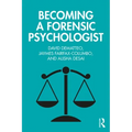 Becoming a Forensic Psychologist