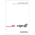 No Regrets: A Practical Guide to the 4th Quarter of Your Life