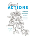 Beyond Actions: Psychology of Action Research for Mindful Educational Improvement