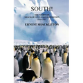 South! (Unabridged. with 97 original illustrations): The Story of Shackleton's Last Expedition 1914-1917