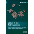 Deltas in the Anthropocene
