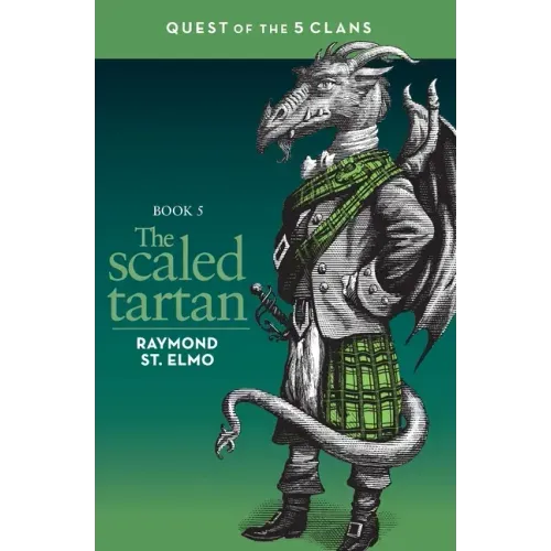 The Scaled Tartan: Quest of the Five Clans