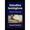 Estudios teológicos: Biblia Reina Valera 1960