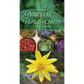 A Field Guide to Medicinal Wild Plants of Canada