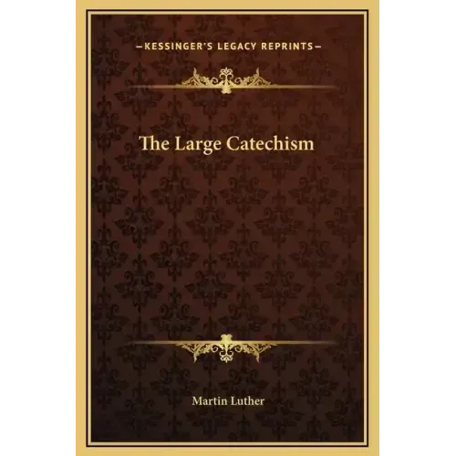 The Large Catechism