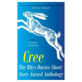 Cree: The Rhys Davies Short Story Anthology
