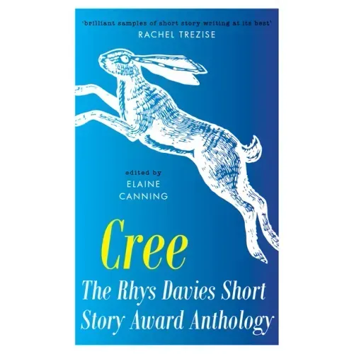 Cree: The Rhys Davies Short Story Anthology