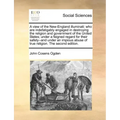 A View of the New-England Illuminati: Who Are Indefatigably Engaged in Destroying the Religion and Government of the United States; Under a Feigned Re