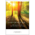 God Grant Me: More Daily Meditations from the Authors of Keep It Simple