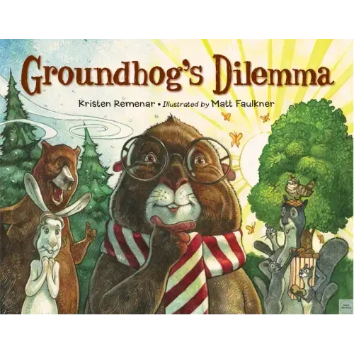 Groundhog's Dilemma