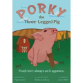 Porky the Three-Legged Pig
