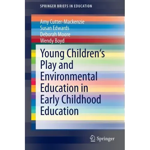 Young Children's Play and Environmental Education in Early Childhood Education