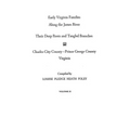 Early Virginia Families Along the James River. Volume II