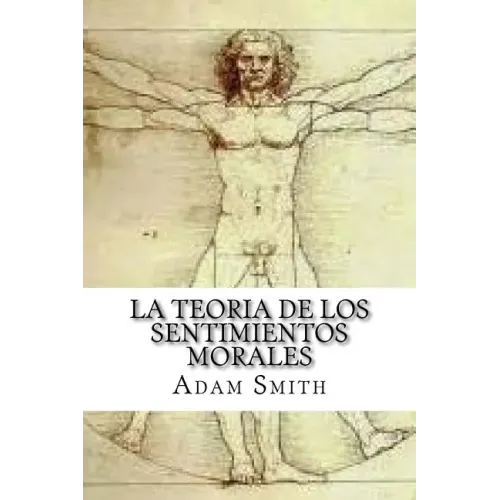 La Teoria de los Sentimientos Morales