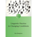 Linguistic Practice in Changing Conditions