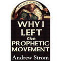 Why I Left the Prophetic Movement [-UPDATED EDITION]