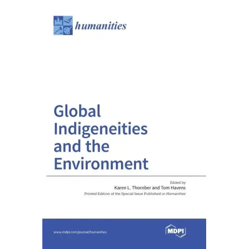 Global Indigeneities and the Environment