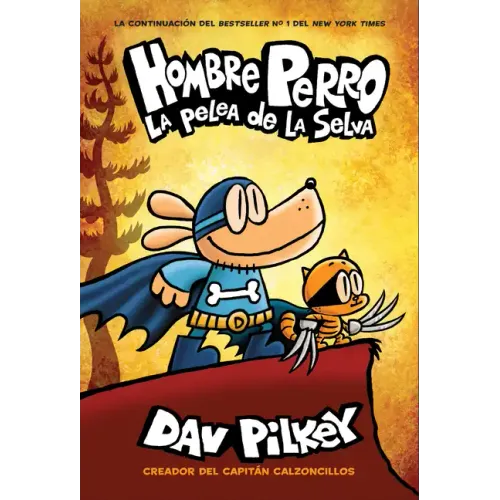 Hombre Perro: La Pelea de la Selva (Dog Man: Brawl of the Wild): Volume 6