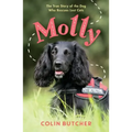 Molly: The True Story of the Dog Who Rescues Lost Cats