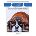 Benson the Boxer Program for Loss and Grief: A Manual for Therapists, Educators and Parents working with Children