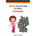 Terra's Travel Guide for Kids: Germany (Paperback)