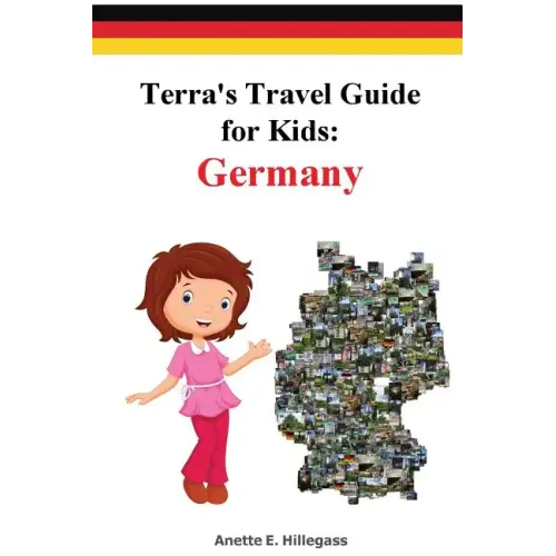 Terra's Travel Guide for Kids: Germany (Paperback)