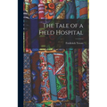 The Tale of a Field Hospital