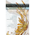 Mythic Journeys: Retold Myths and Legends