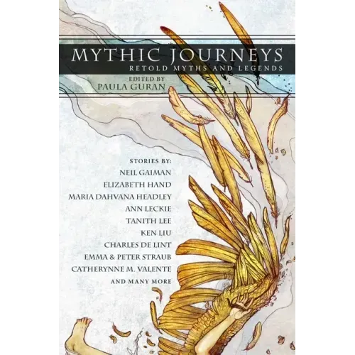 Mythic Journeys: Retold Myths and Legends